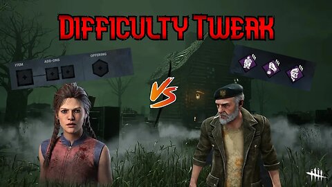 Dead By Daylight Survivor Difficulty Tweak | No Loudout Vs W/ Loudout