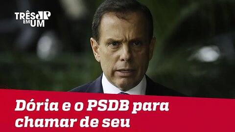 João Doria e o PSDB para chamar de seu