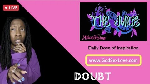 The Juice: Season 9 Episode 9: Doubt