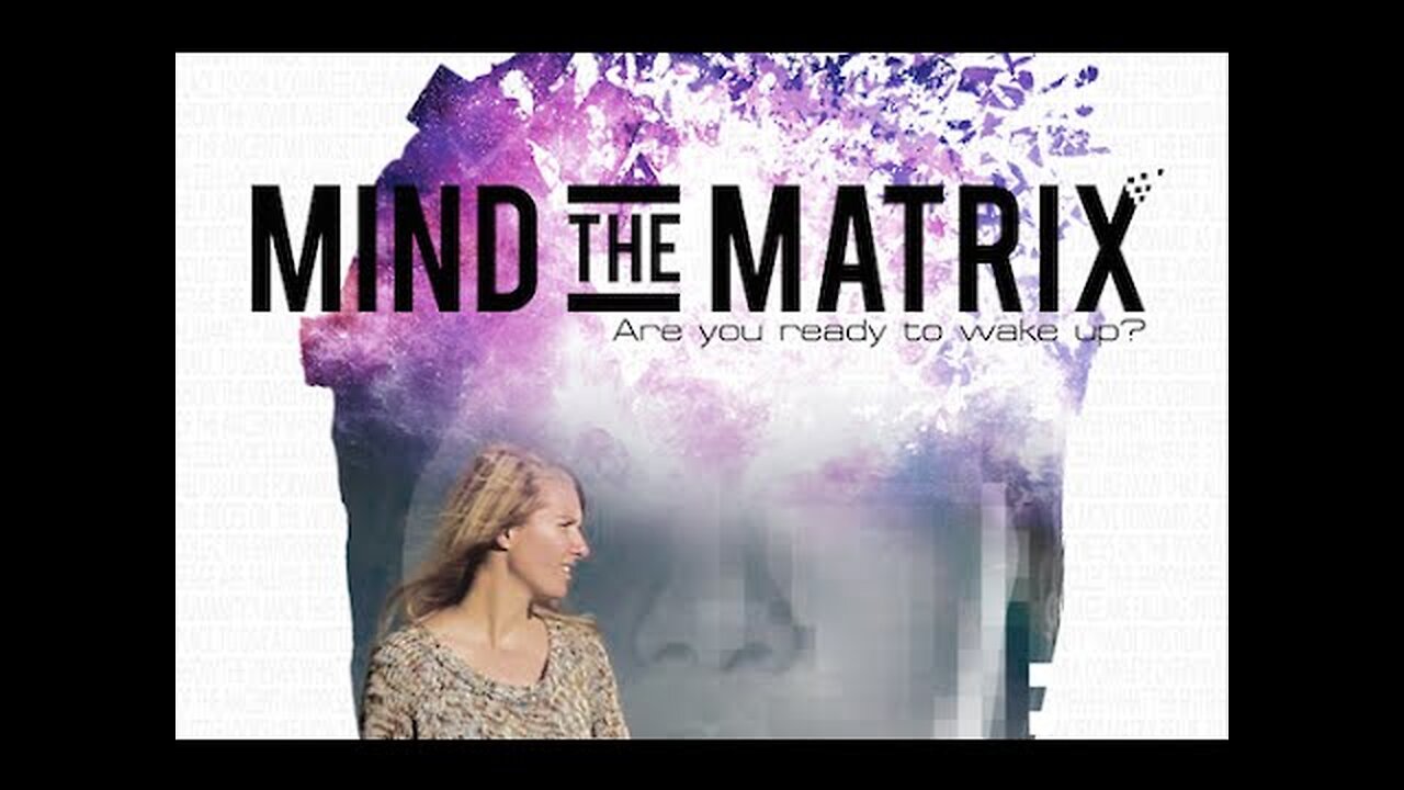 Mind the Matrix