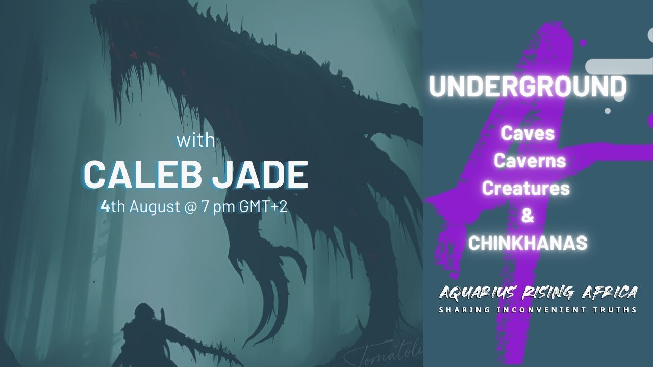 UNDERGROUND CAVES, CAVERNS, CREATURES & CHINKHANA with CALEB JADE