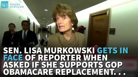 Sen. Lisa Murkowski Gets In Face Of Reporter When Asked If She Supports GOP Obamacare Replacement...