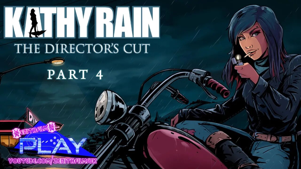 Kathy Rain: Director's Cut - Part 4