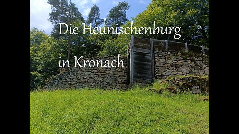 Die Heunischenburg in Kronach