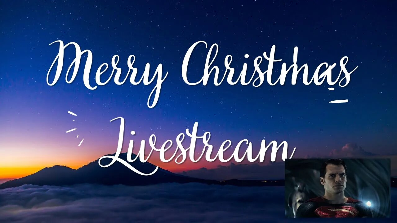 Merry Christmas Livestream/Movie and other topics