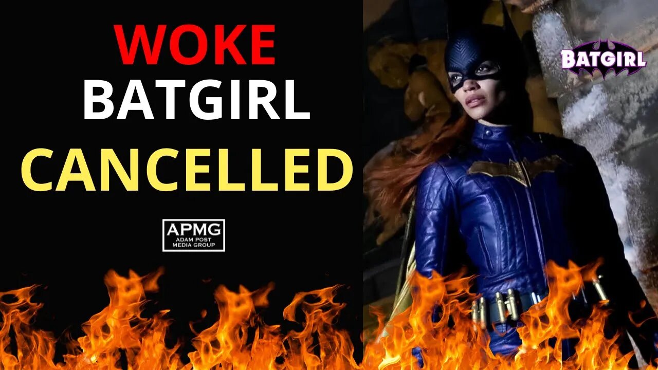 WOKE BATGIRL MOVIE CANCELLED Too Terrible To Release!