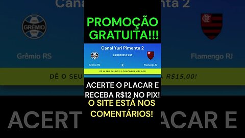 GRÁTIS: Acerte o placar de Grêmio x Flamengo e receba R$12 via PIX