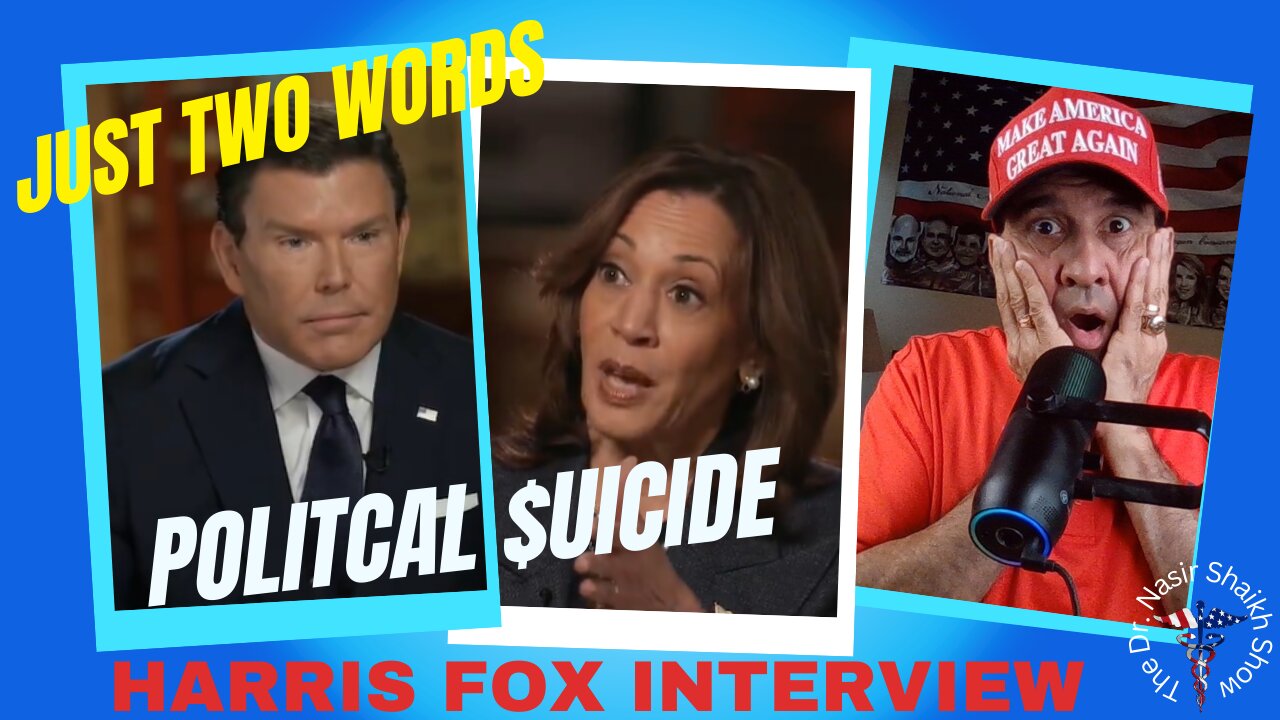 KAMALA HARRIS COMMITS POLITICAL $UICIDE ON LIVE FOX TV INTERVIEW