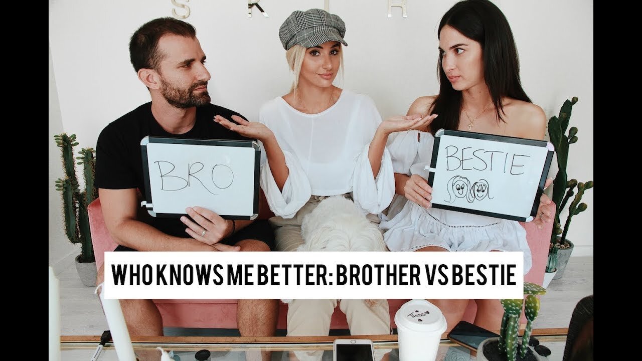 Who Knows Me Better: Brother Vs Bestie ☆