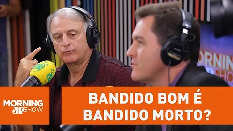 Bandido bom é bandido morto? Conte Lopes e advogado discordam