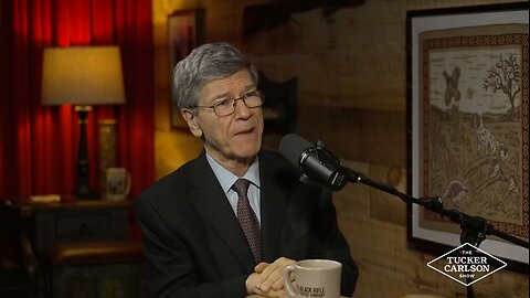 Jeffrey Sachs - Tucker Carlson