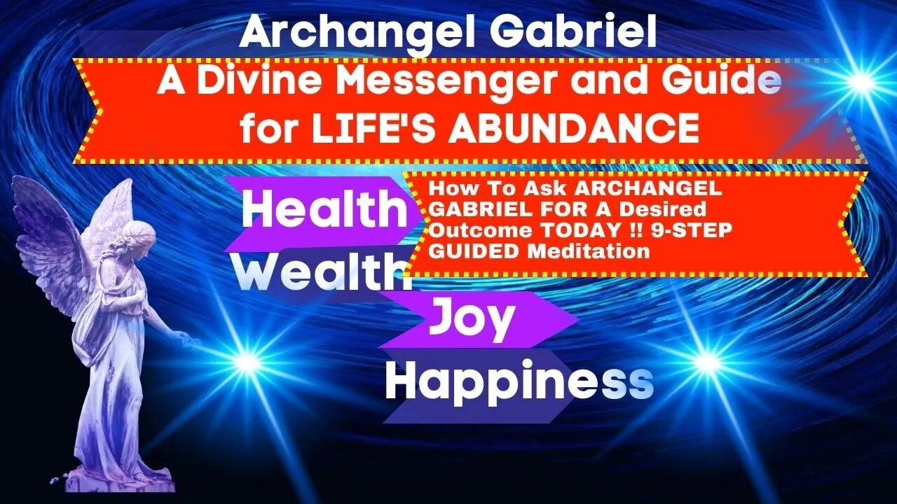 How To Ask ARCHANGEL GABRIEL FOR A Desired Outcome TODAY !! 9-STEP GUIDED Meditation