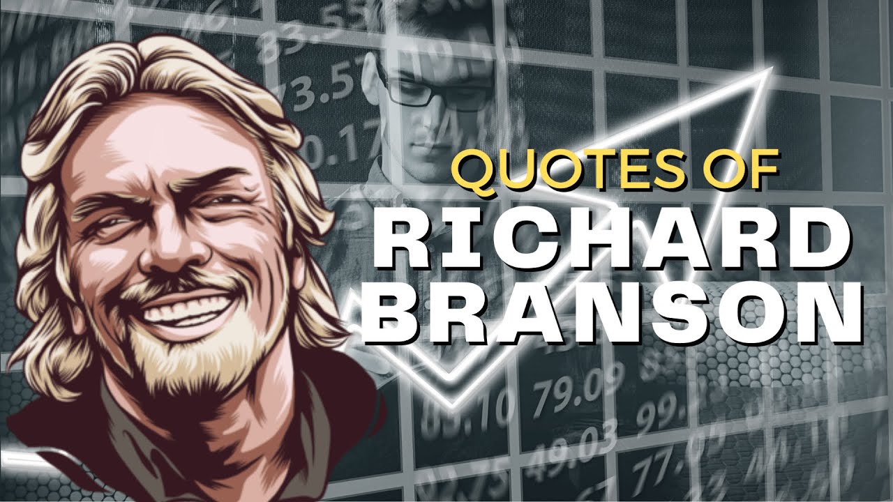 Richard Branson Quotes