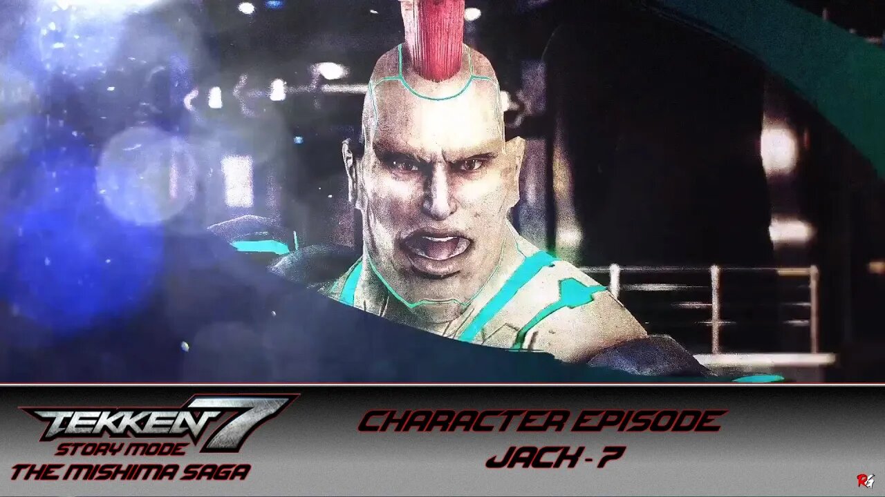 Tekken 7 - Story Mode - The Mishima Saga - Character Episode: Jack-7