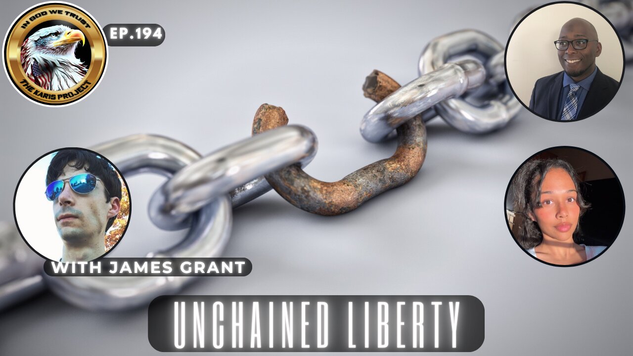 Ep. 195 – Unchained Liberty