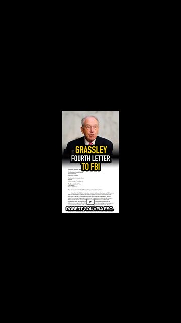 Grassley FOURTH Letter to FBI #shorts