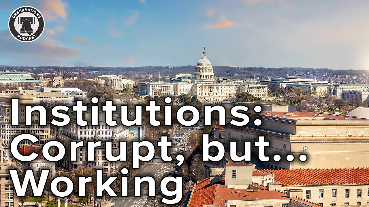 Institutions: Corrupt, but... Working?