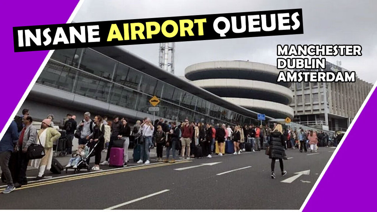 AIRPORT QUEUES #DUBLIN #AMSTERDAM #MANCHESTER / Hugo Talks