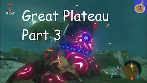 Legend of Zelda Breath of the wild Walk-through Great Plateau Part 3