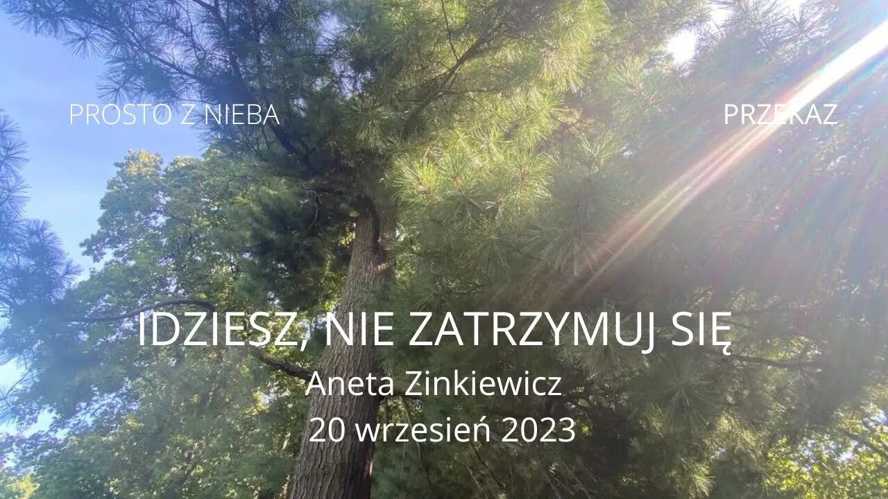 IDZIESZ, NIE ZATRZYMUJ SIĘ ANETA ZINKIEWICZ SD 480p