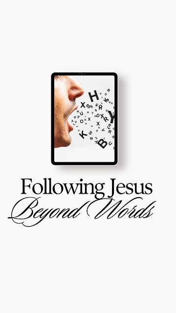 Following Jesus Beyond Words