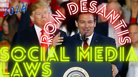 Ron DeSantis Social Media Laws