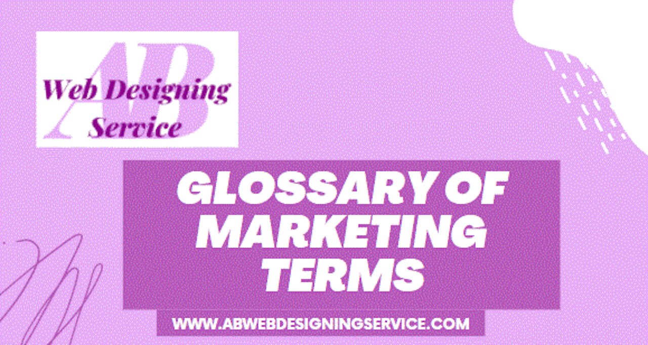 Glossary Of Marketing Terms / Commonly Used Marketing Terms