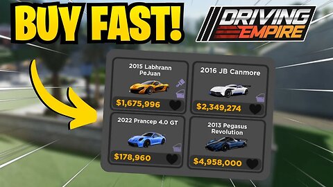 BUY THESE CARS *FAST* in Driving Empire!