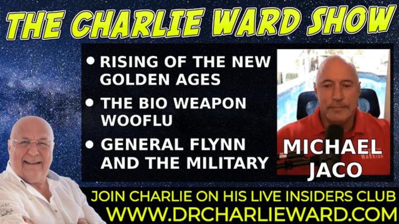 The Rising Of The New Golden Ages, General Flynn & The Military With Michael Jaco & Charlie Ward