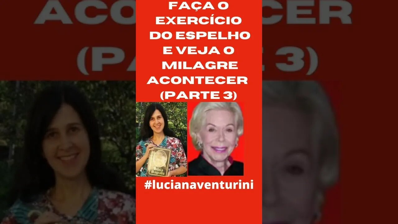 Faça o exercício do espelho e veja o milagre acontecer (parte 3) #shorts #lucianaventurini