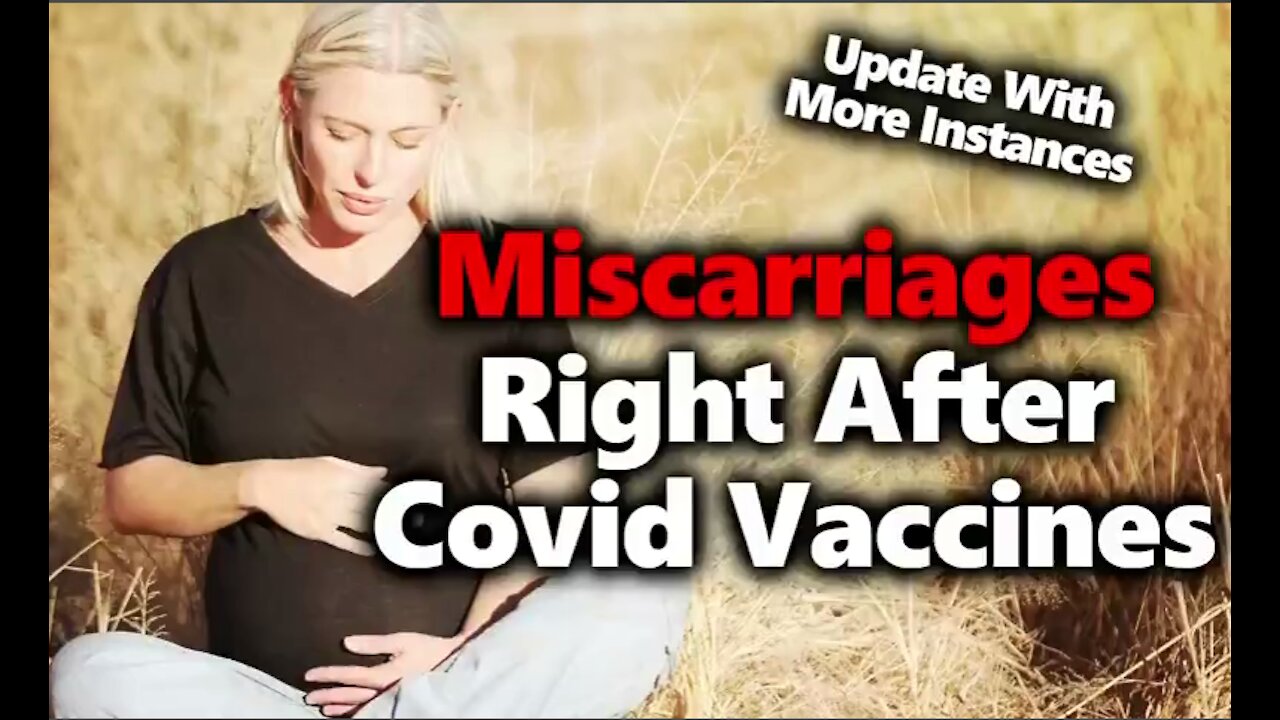 Pregnant Vaxxers Experience Miscarriage After Covid Vaccine