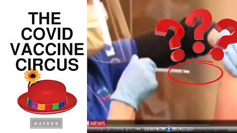 THE COVID VACCINE CIRCUS