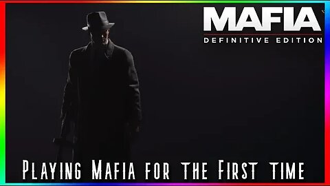 Playing Mafia for the first time | Mafia Definitive Edition - Free Play Mode