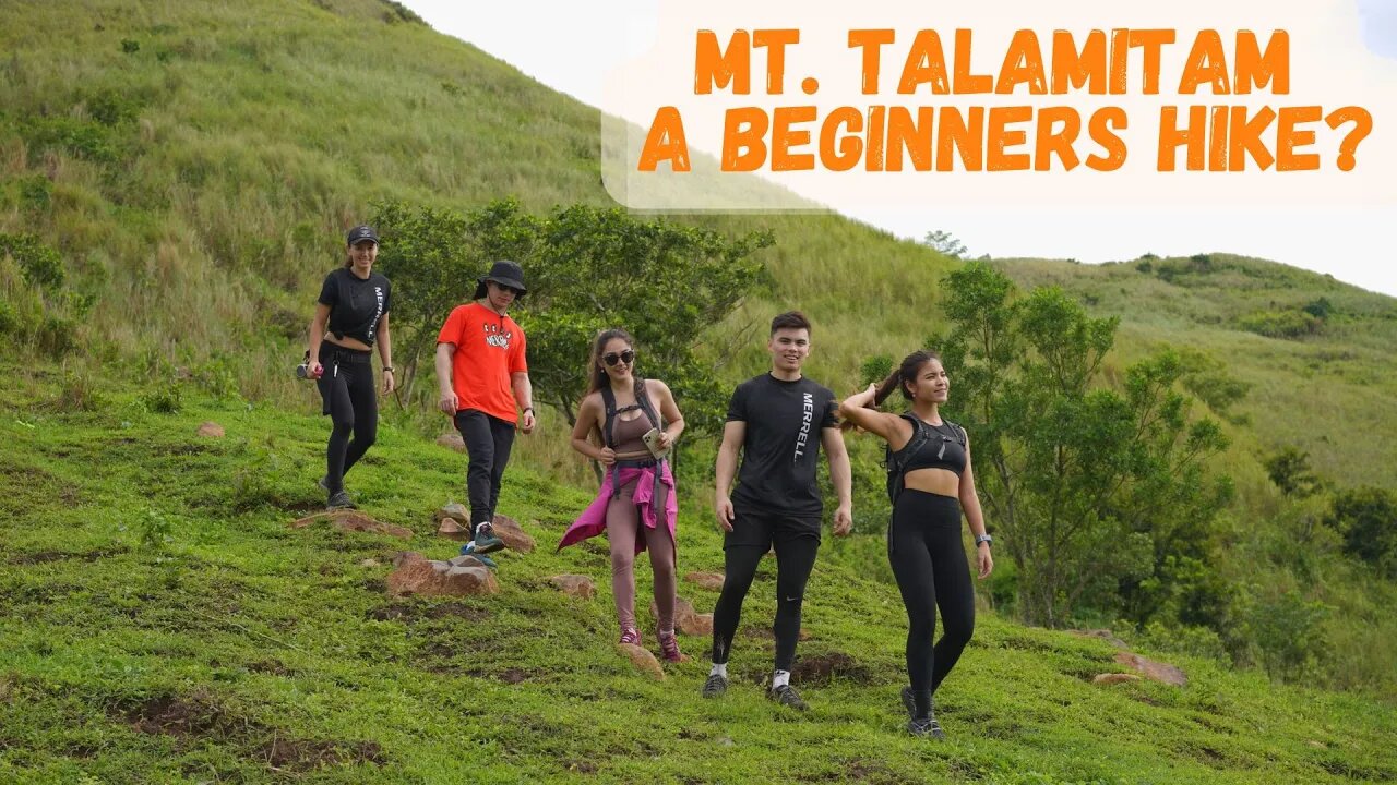 Why You Should Hike Mt. Talamitam as a Beginner - Nasugbu Batangas