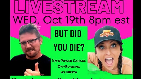 Off-Roading w/ Krista | Special Guest Jim Matusky from Jim's Power Garage