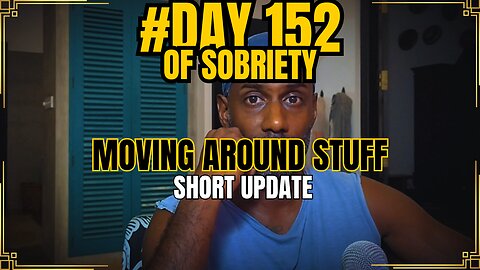 Day 152 of Sobriety | Quick Update & Studio Setup #sobrietyjourney