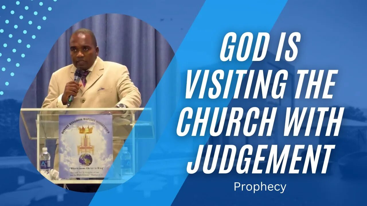 God is visiting the Church with Judgement - prophecy