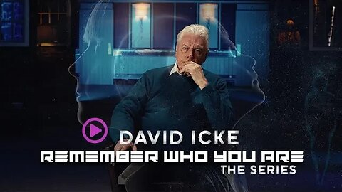 David Icke | Remember Who You Are | OFFICIAL TRAILER