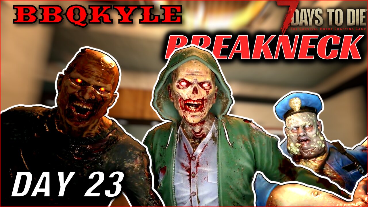 This Hotel had the WORST Service (7 Days to Die - Breakneck: Day 23)