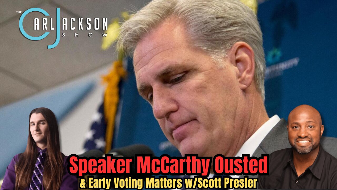 Speaker McCarthy Ousted & Early Voting Matters w/Scott Presler