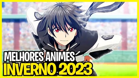 Os melhores animes do inverno de 2023