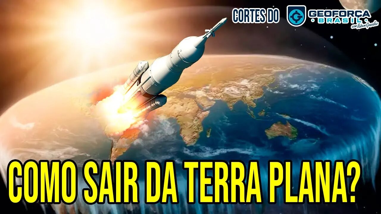 Como um foguete sai da terra plana? | ✂️Cortes do Geoforça