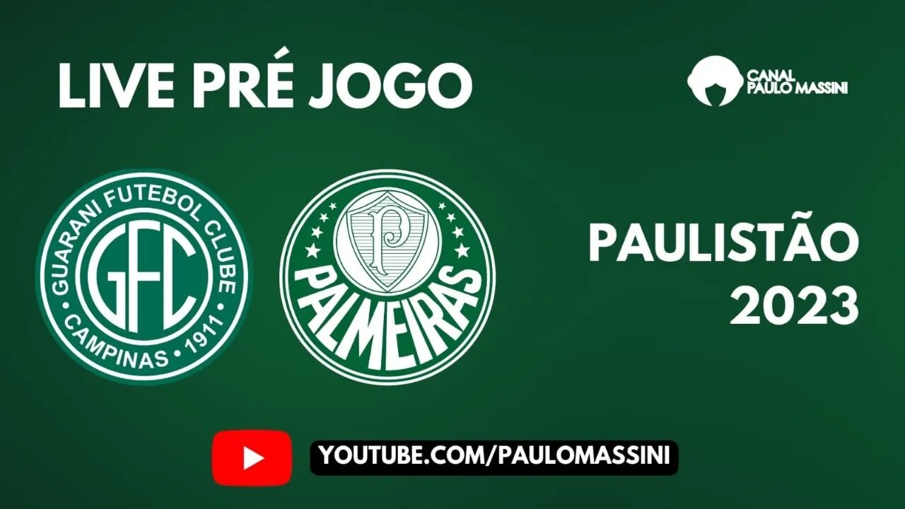 PRÉ-JOGO GUARANI X PALMEIRAS AO VIVO. VALE A LIDERANÇA DO GRUPO.