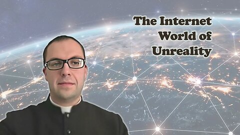 Father Appelhanz: The World of Unreality