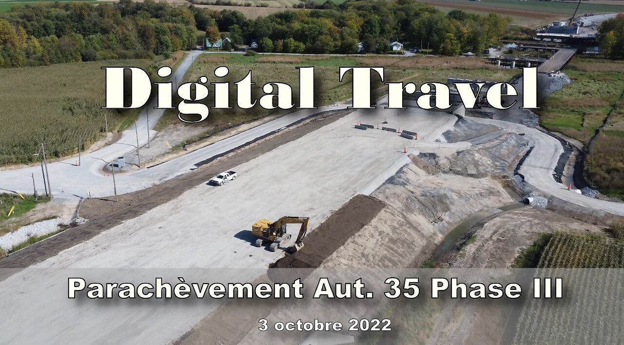 Digital Travel - Parachèvement Aut. 35 Phase III - 1 octobre 2022