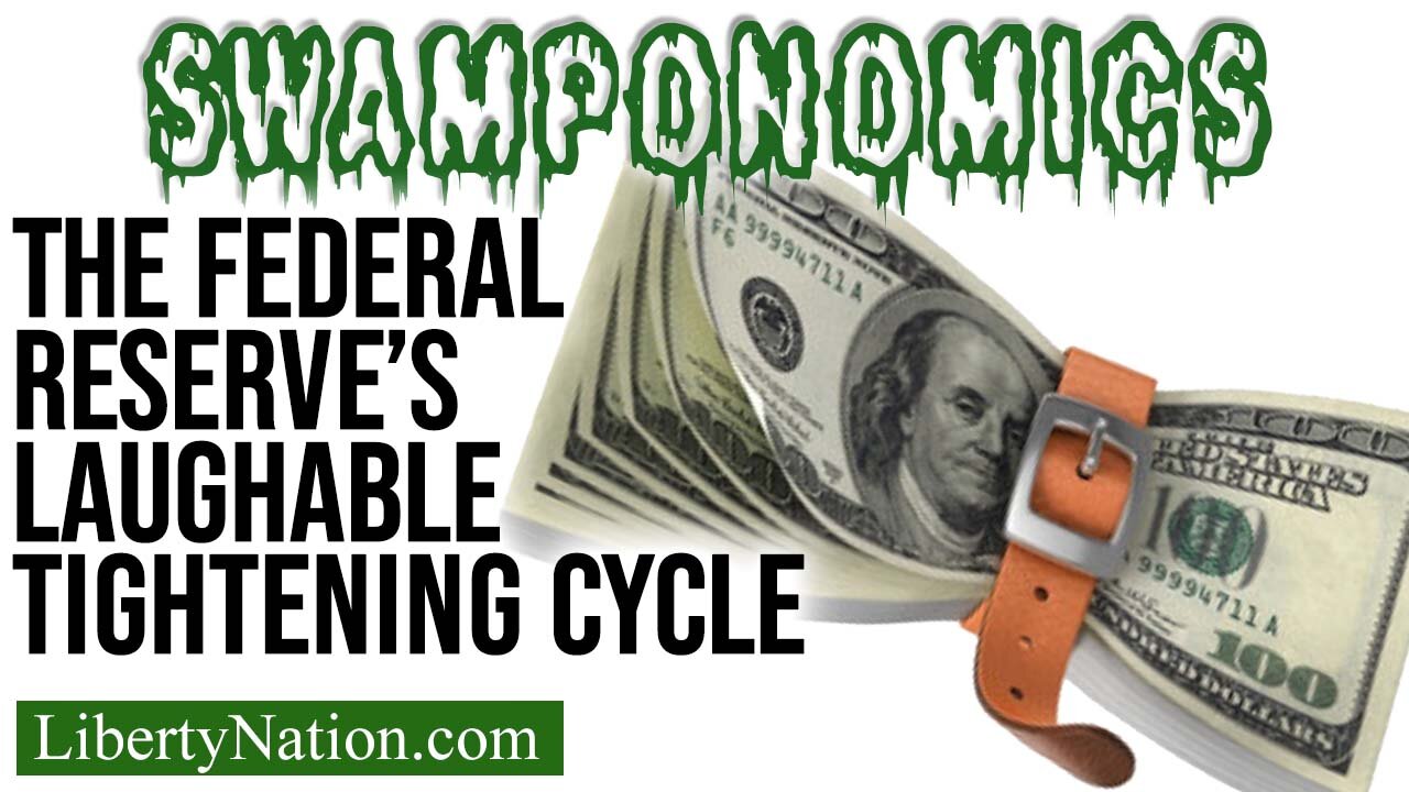 The Federal Reserve’s Laughable Tightening Cycle – Swamponomics