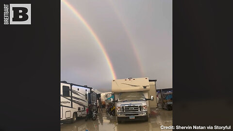 "IT WAS MADE FOR US!" Trapped Burning Man Attendees Celebrate Double Rainbow