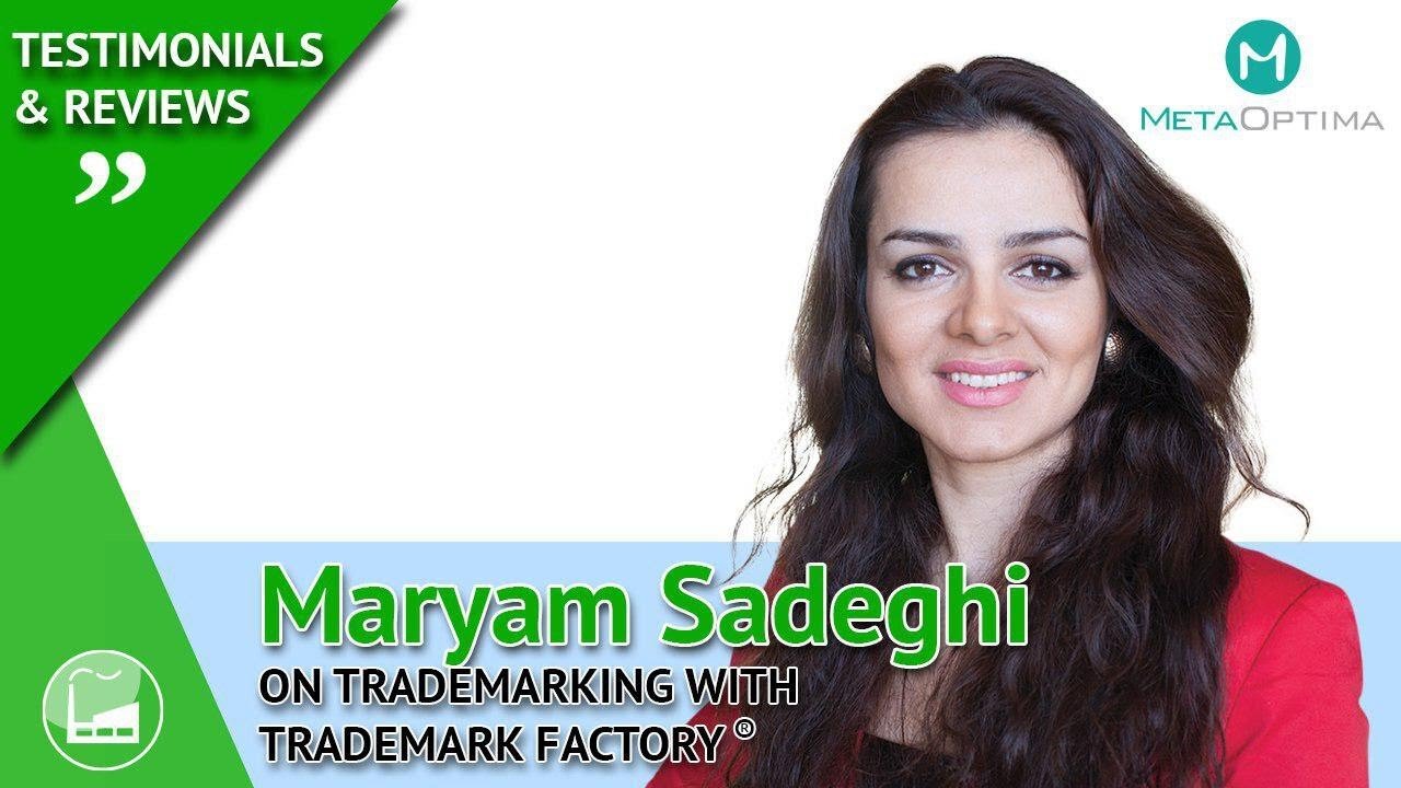 Maryam Sadeghi of Metaoptima Technology® on Trademark Factory®