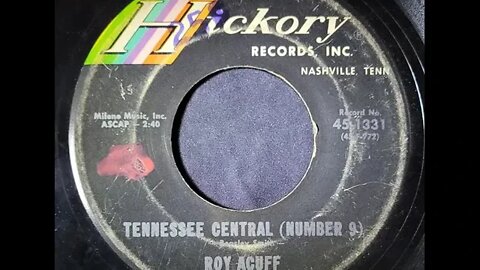 Roy Acuff - Tennessee Central (Number 9)