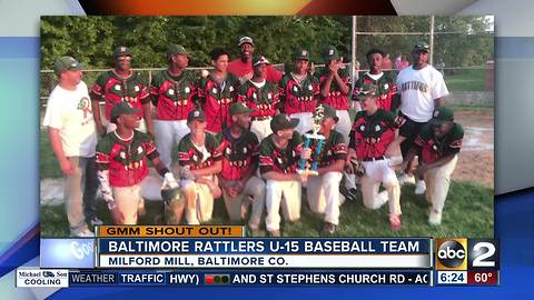 Baltimore Rattlers U-15 Baseball Team hit a home run with a GMM shout out